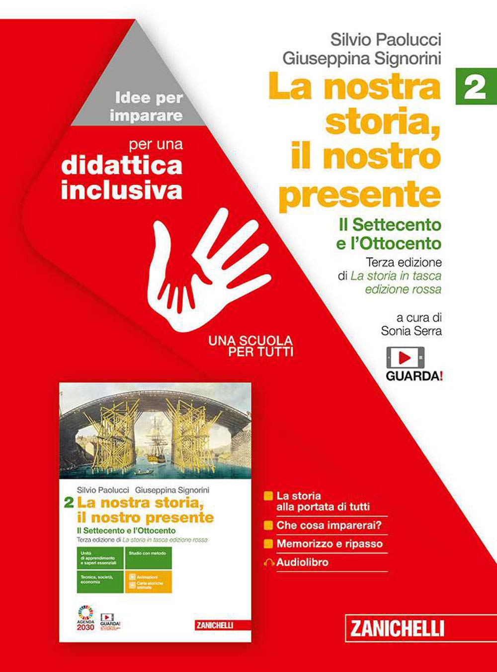 La nostra storia, il nostro presente. Idee per imparare. BES. Per le Scuole superiori. Il Settecento e l'Ottocento (Vol. 2) book