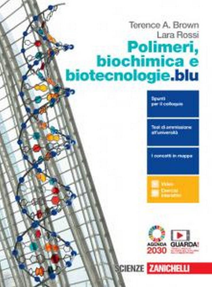 Polimeri, biochimica e biotecnologie.blu. Per le Scuole superiori. Con e-book. Con espansione online Professional & Reference Books