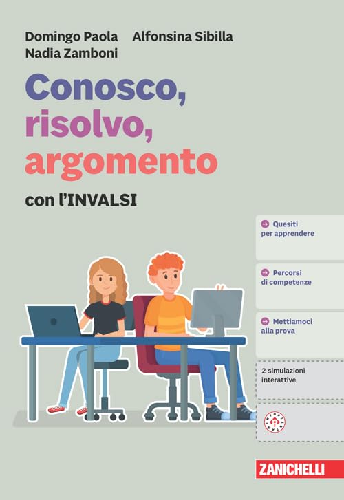 Conosco, risolvo, argomento. Con l'INVALSI. Per la Scuola media. Con ebook. Con espansione online book