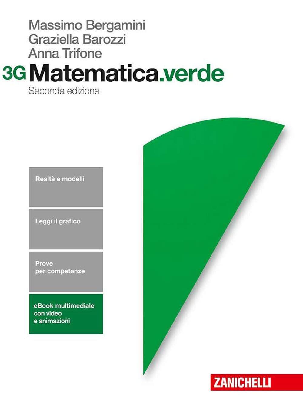 Matematica.verde. Vol. 3G. Per le Scuole superiori. Con Contenuto digitale per accesso online Professional & Reference Books