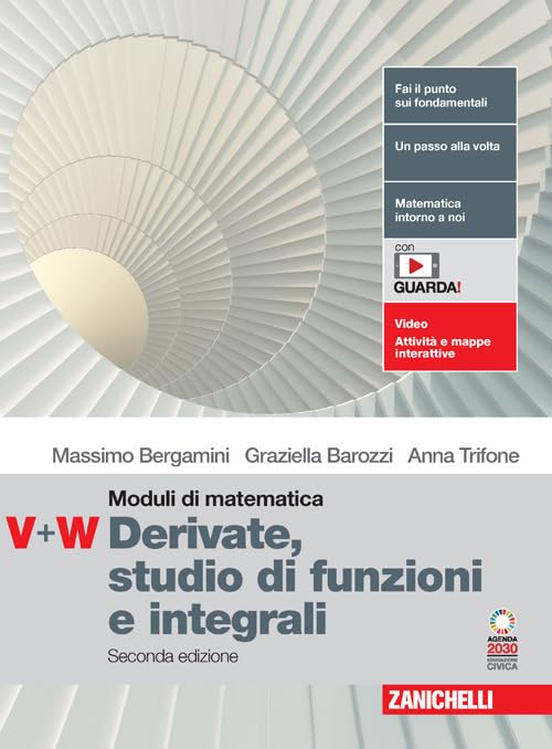 Moduli blu di matematica. Modulo V-W: Derivate e studi di funzioni. Per le Scuole superiori. Con espansione online book