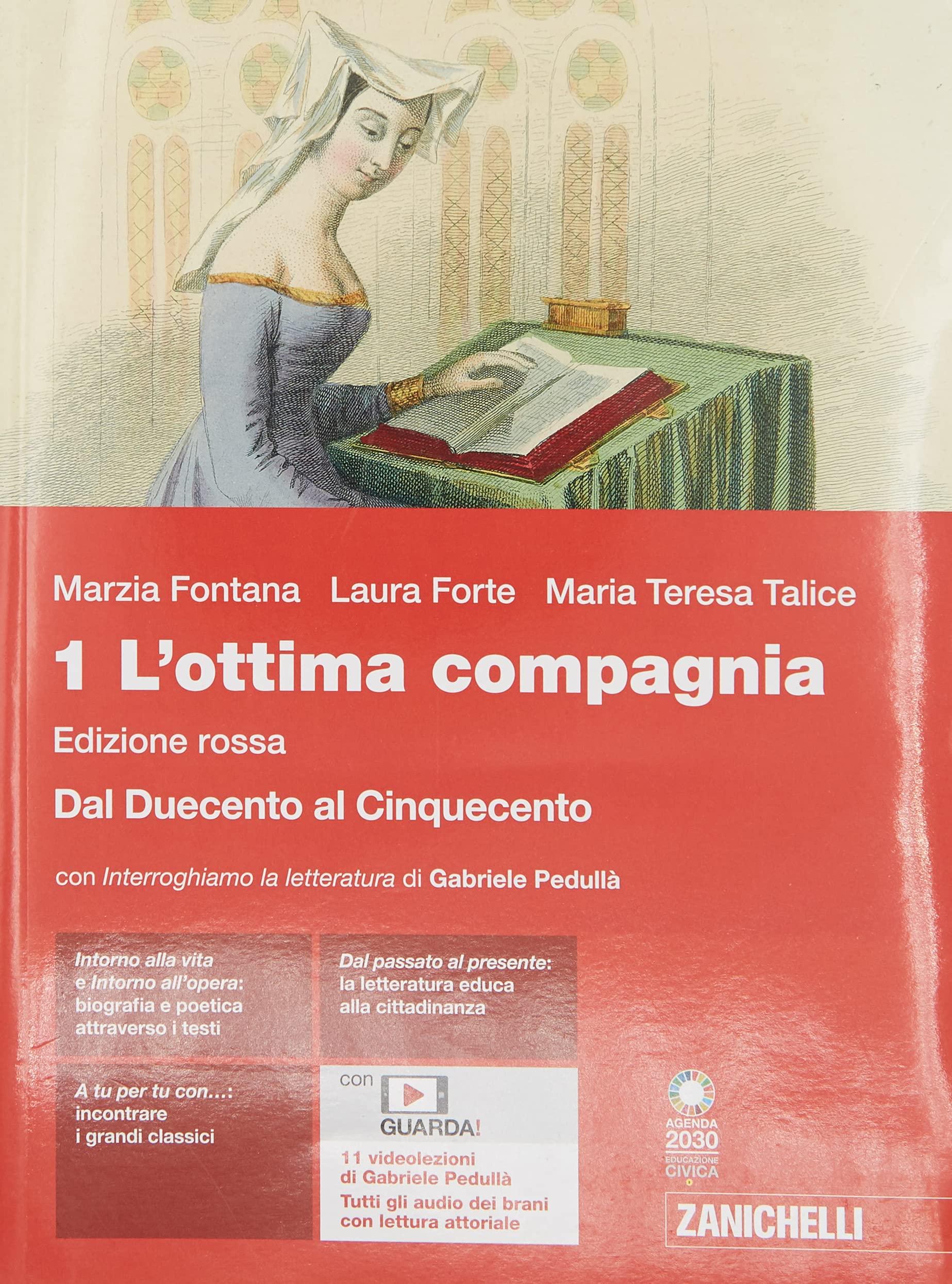 L'ottima compagnia. Ediz. rossa. Con Divina Commedia e Scrivere, argomentare, dibattere. Per le Scuole superiori. Con e-book. Con espansione online. Dal Duecento al Cinquecento (Vol. 1) Professional & Reference Books