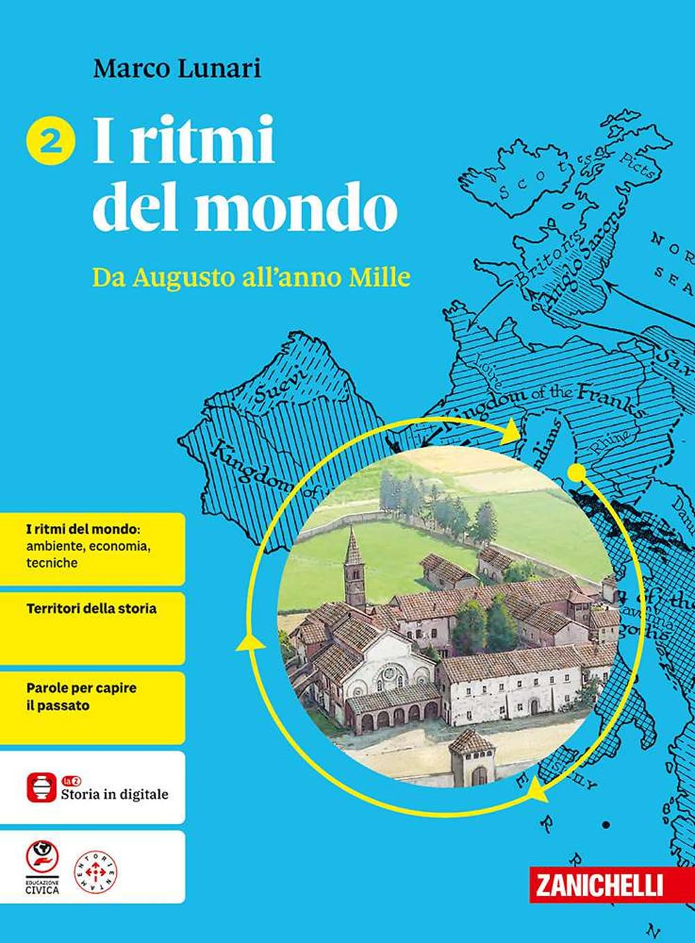 I ritmi del mondo. Per le Scuole superiori. Da Augusto all'anno Mille (Vol. 2) book