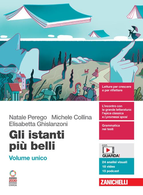 Gli istanti più belli. Ediz. rossa. Vol. unico. Per le Scuole superiori. Con e-book (Vol. Q) book