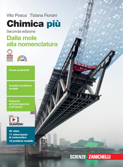Chimica più. Dalla mole alla nomenclatura. Per le Scuole superiori. Con e-book. Con espansione online book