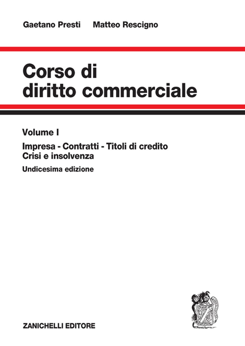 Corso di diritto commerciale. Impresa, contratti, titoli di credito, fallimento (Vol. 1) Law