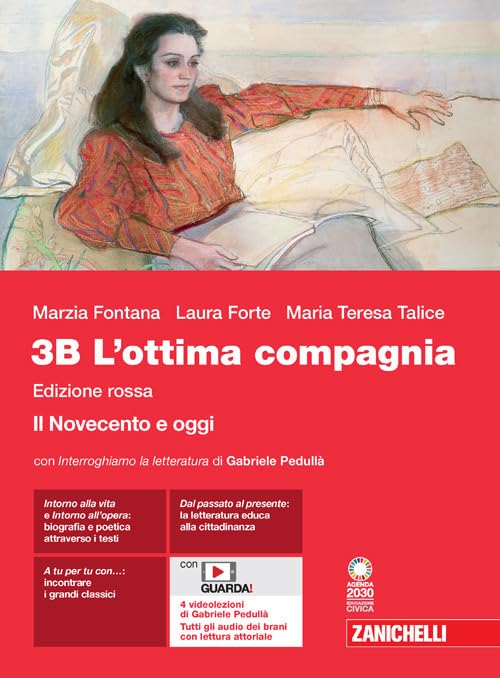 L'ottima compagnia. Ediz. rossa. Per le Scuole superiori. Con e-book. Con espansione online. Il Novecento e oggi (Vol. 3B) Professional & Reference Books