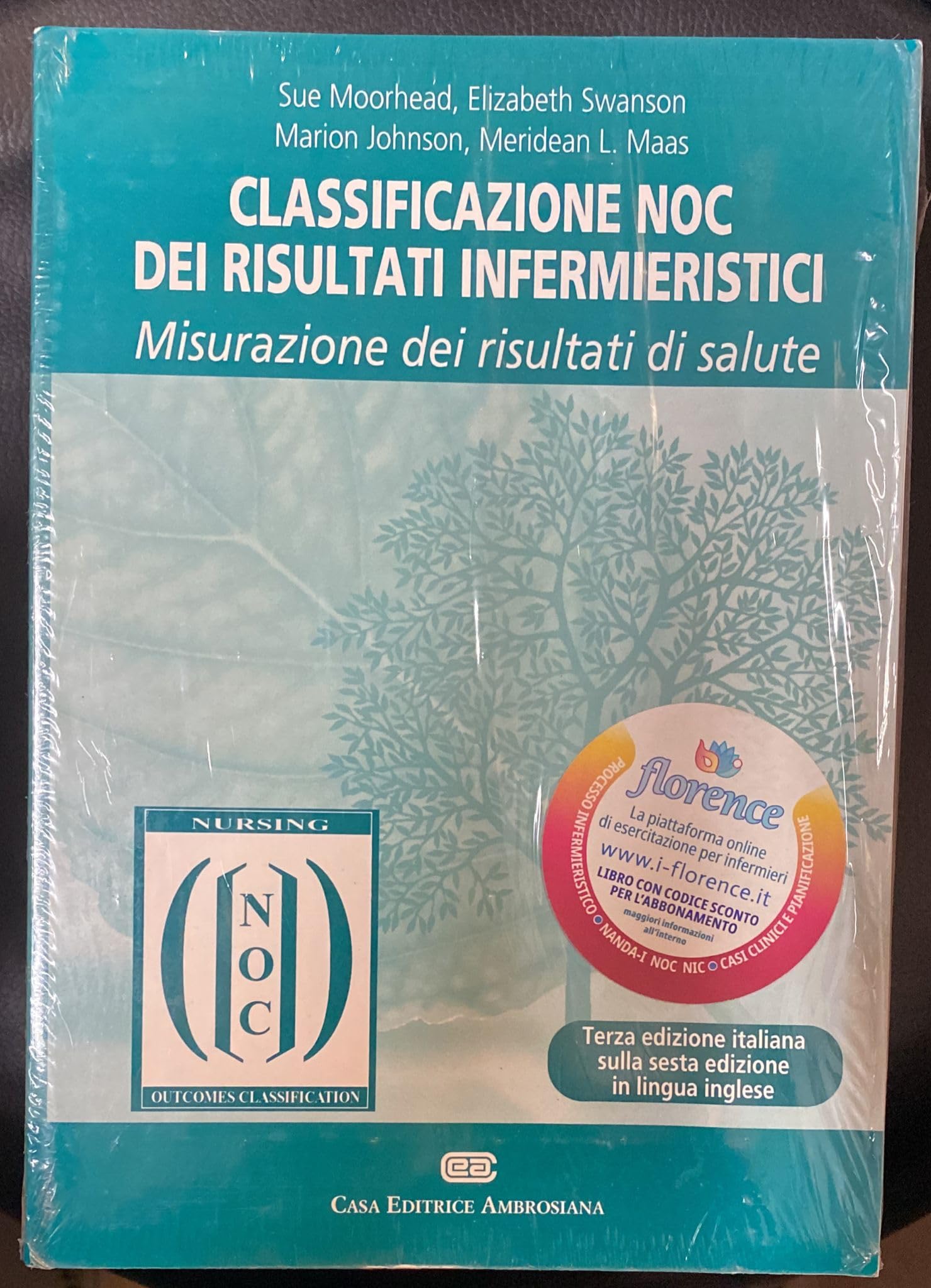Classificazione NOC dei risultati infermieristici. Misurazione dei risultati di salute Medicine