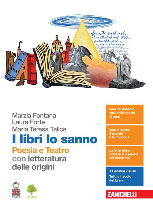 I libri lo sanno. Poesia e teatro con letteratura delle origini. Per le Scuole superiori. Con e-book. Con espansione online Professional & Reference Books