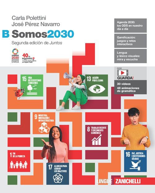 Somos2030. Per le Scuole superiori. Con Contenuto digitale (fornito elettronicamente) (Vol. B) book