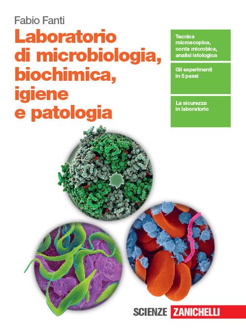 Laboratorio di microbiologia, biochimica, igiene e patologia. Per le Scuole superiori Professional & Reference Books