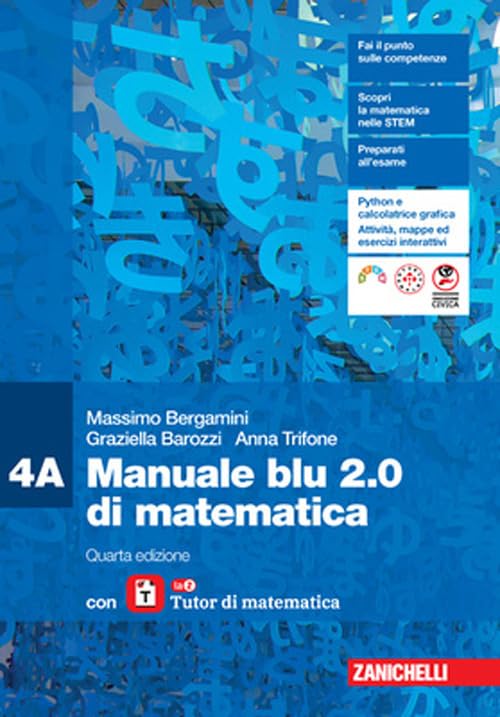 Manuale blu 2.0 di matematica. Confezione 4 con laZ Tutor. Per le Scuole superiori book
