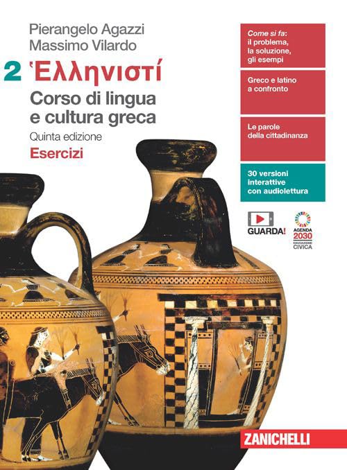 Hellenistì. Corso di lingua e cultura greca. Esercizi. Per le Scuole superiori. Con Contenuto digitale (fornito elettronicamente) (Vol. 2) book