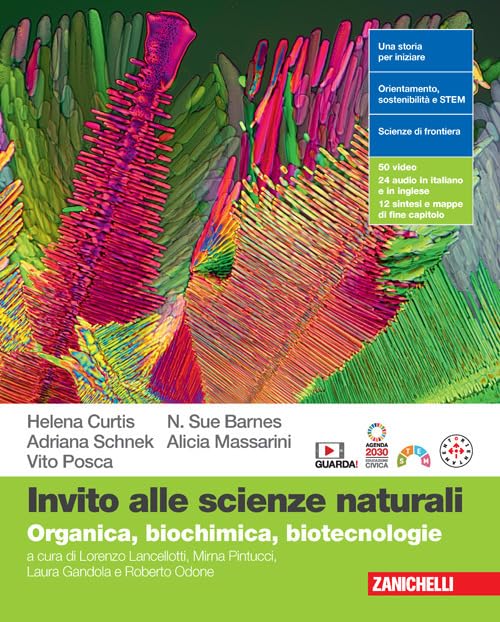 Invito alle scienze naturali. Organica, biochimica, biotecnologie. Per le Scuole superiori. Con espansione online Study Guides
