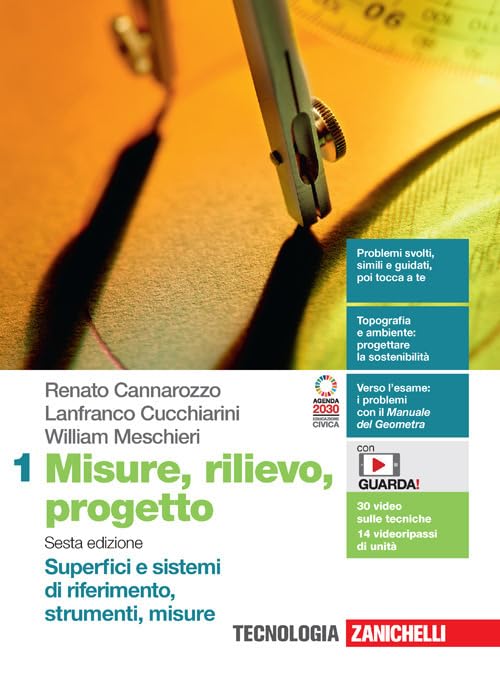 Misure, rilievo, progetto. Per le Scuole superiori. Con e-book. Con espansione online. Superfici e sistemi di riferimento, strumenti, misure (Vol. 1) Study Guides