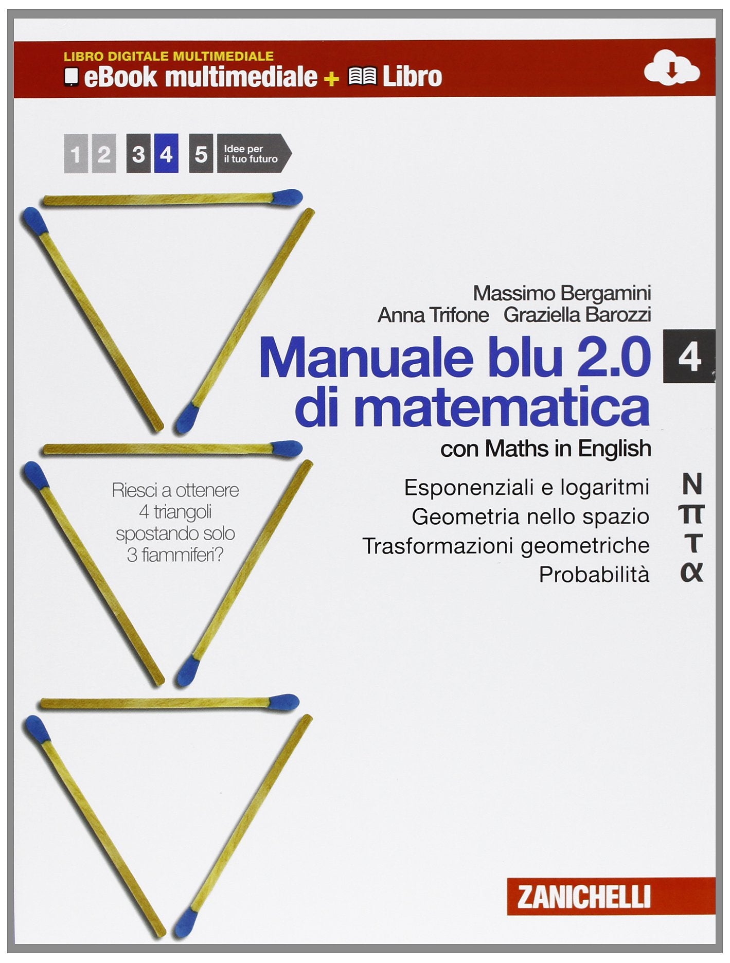 Manuale blu 2.0 di matematica. Multimediale. Per le Scuole superiori. Con e-book. Con espansione online (Vol. 4) Professional & Reference Books