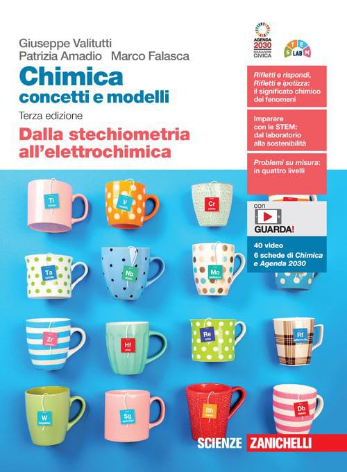 Chimica: concetti e modelli. Dalla stechiometria all'elettrochimica. Per le Scuole superiori. Con Contenuto digitale (fornito elettronicamente) book