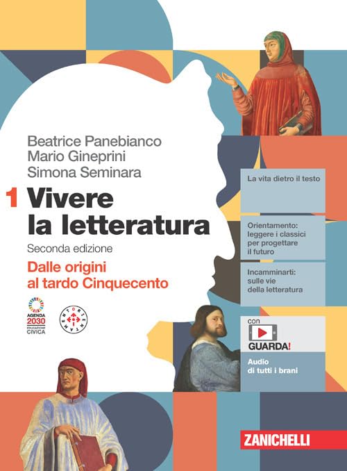 Vivere la letteratura. Con Antologia della Commedia. Per le Scuole superiori. Con e-book. Dalle origini al tardo Cinquecento (Vol. 1) book