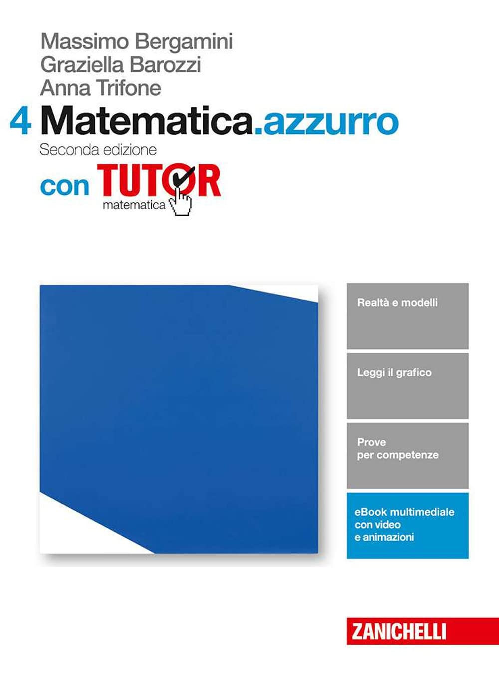 Matematica.azzurro. Con tutor. Per le Scuole superiori. Con aggiornamento online (Vol. 4) Professional & Reference Books