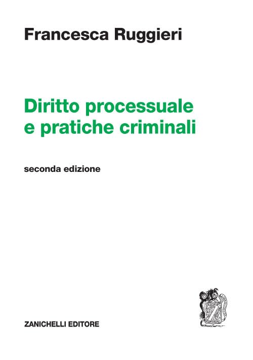 Diritto processuale e pratiche criminali book