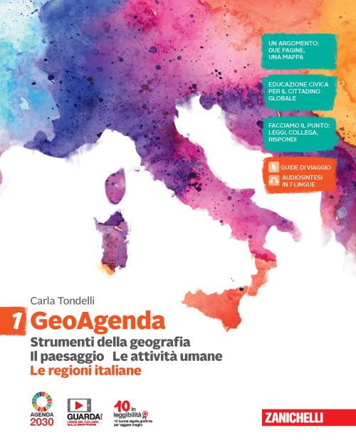GeoAgenda. Con Le regioni italiane. Per la Scuola media. Con e-book. Con espansione online. Strumenti della geografia. Il paesaggio. Le attività umane (Vol. 1) Natural Sciences