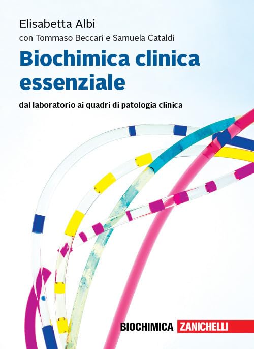 Biochimica clinica essenziale. Dal laboratorio ai quadri di patologia clinica. Con Contenuto digitale per accesso online: espansione online Medicine