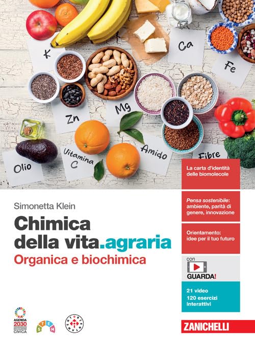 Chimica della vita.agraria. Organica e biochimica. Per le Scuole superiori. Con e-book book