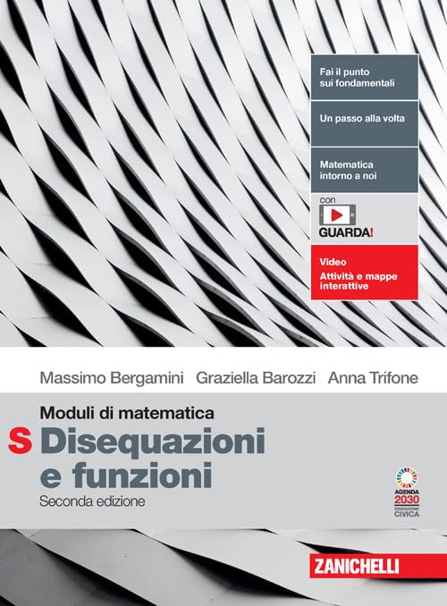 Moduli di matematica. Modulo S bianco: Disequazioni e funzioni. Per le Scuole superiori. Con espansione online book