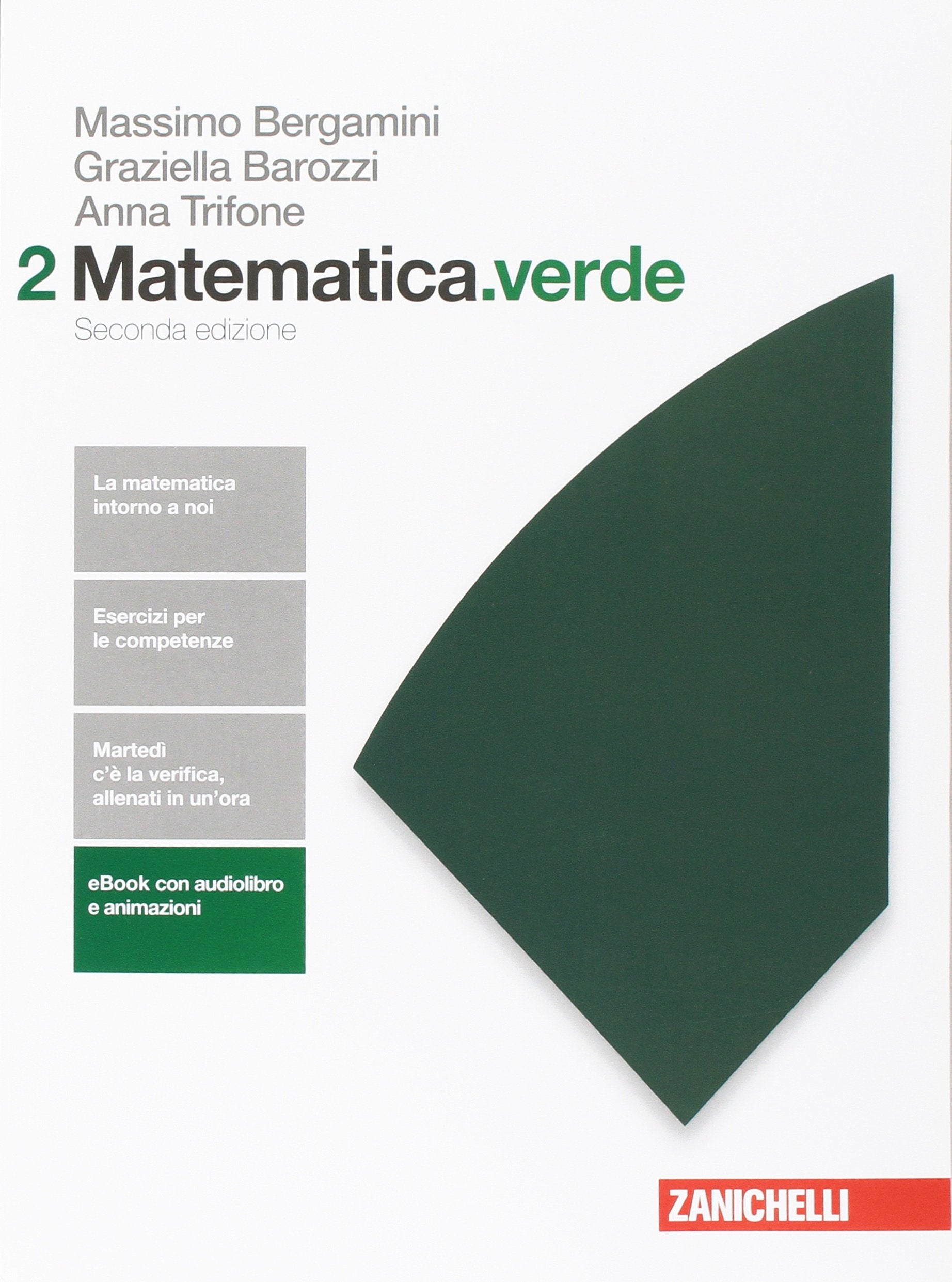 Matematica.verde. Algebra. Geometria. Probabilità. Per le Scuole superiori. Con Contenuto digitale per accesso online (Vol. 2) Professional & Reference Books