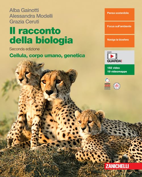 Il racconto della biologia. Cellula, corpo umano, genetica. Per le Scuole superiori. Con Contenuto digitale (fornito elettronicamente) book