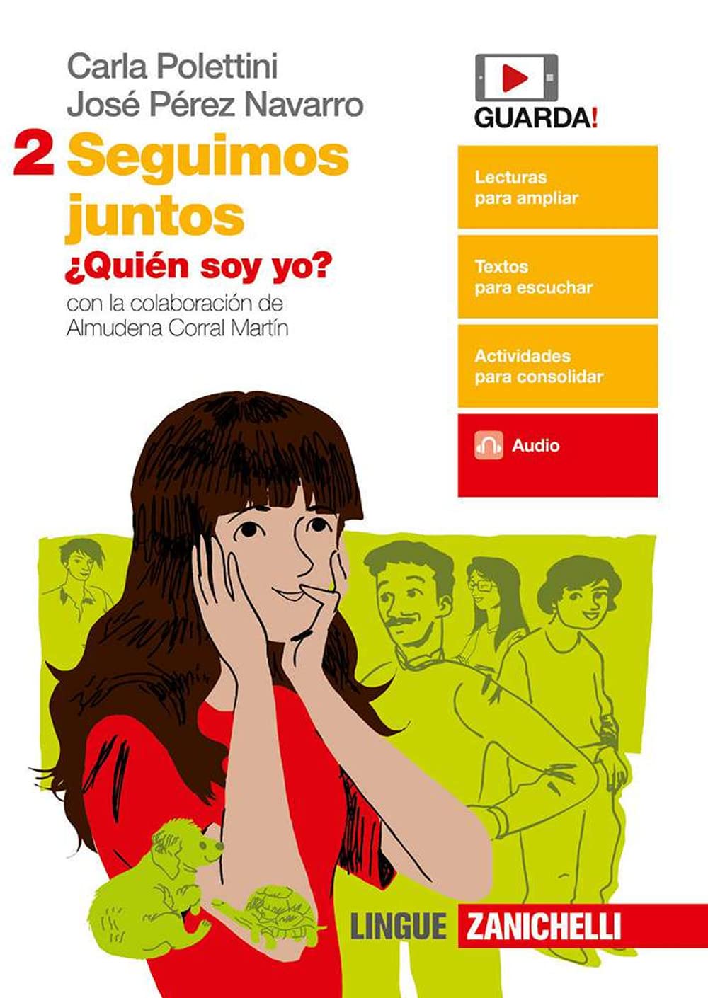 Juntos. Seguimos Juntos. Per le Scuole superiori (Vol. 2) book