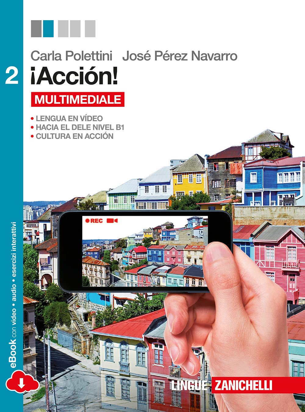 ¡Acción. Per le Scuole superiori! Con e-book. Con espansione online book