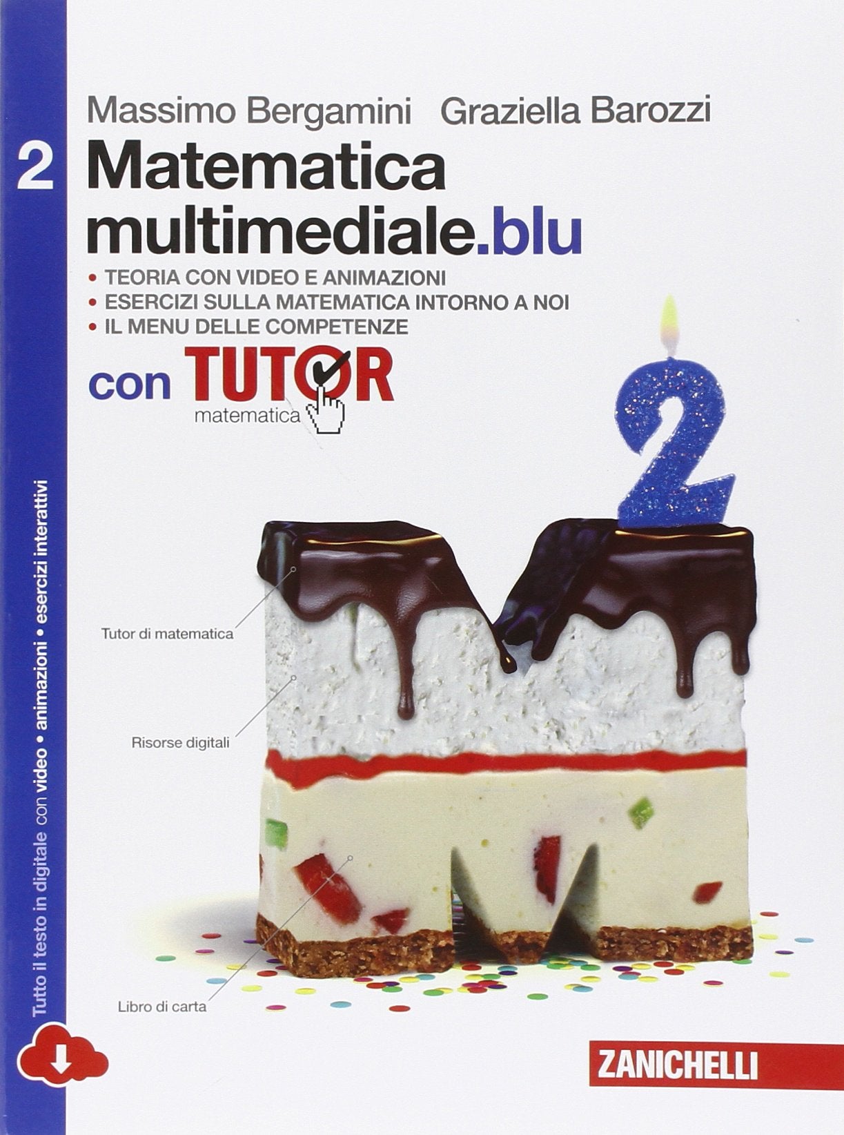 Matematica multimediale.blu. Con fascicolo costruire competenze di matematica. Con Tutor. Per le Scuole superiori. Con espansione online (Vol. 2) Professional & Reference Books