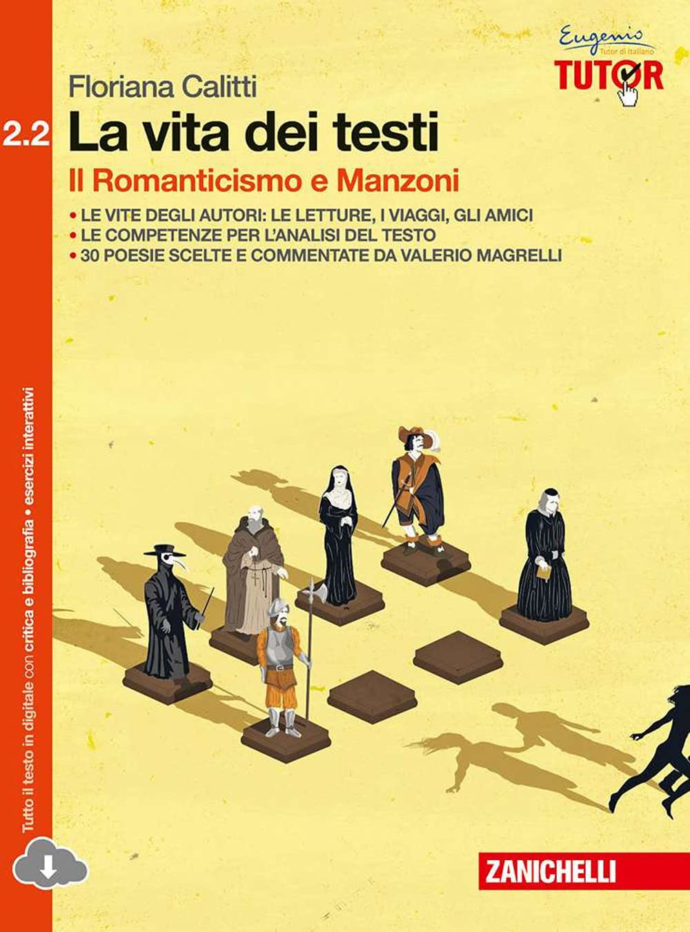 La vita dei testi. Per le Scuole superiori. Con espansione online. Il Romanticismo e Manzoni (Vol. 2/2) Professional & Reference Books