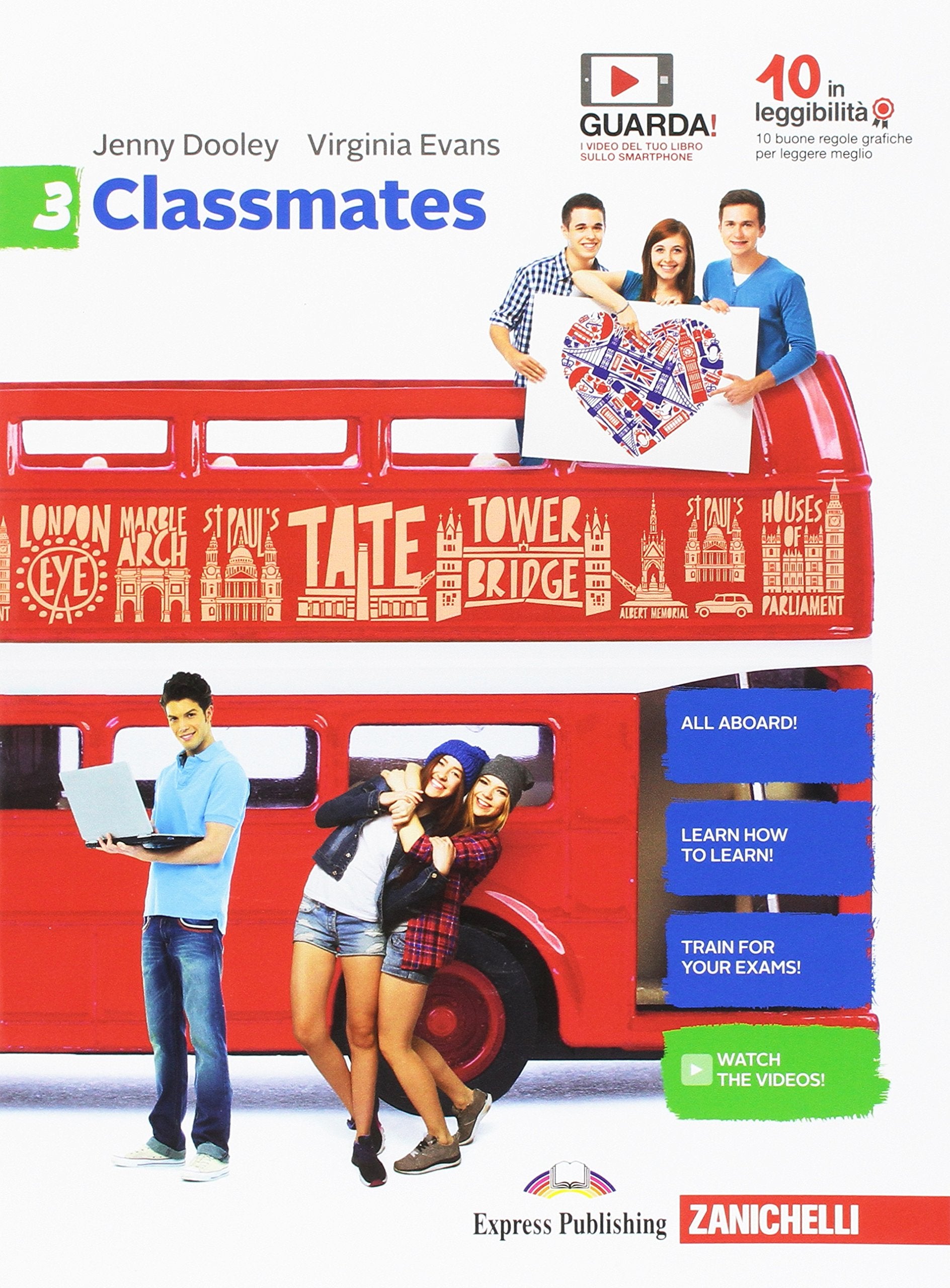 Classmates. Corso di inglese per la scuola secondaria di primo grado. Con e-book (Vol. 3) Professional & Reference Books