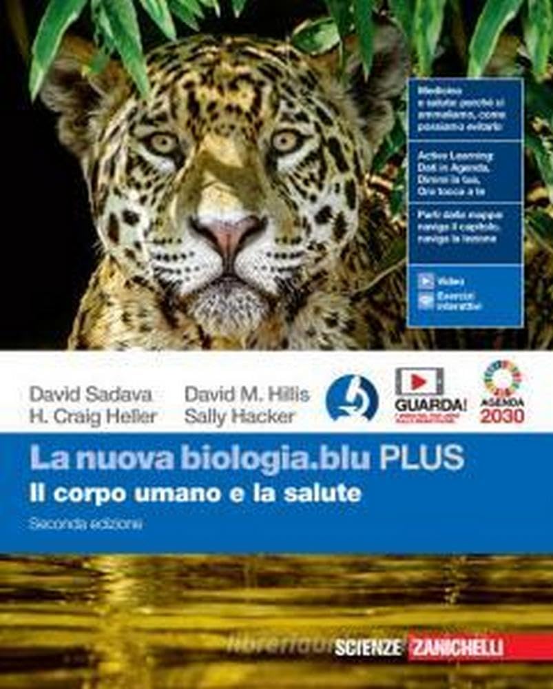 La nuova biologia blu. Plus. Il corpo umano e la salute. Per le Scuole superiori. Con Contenuto digitale (fornito elettronicamente) book