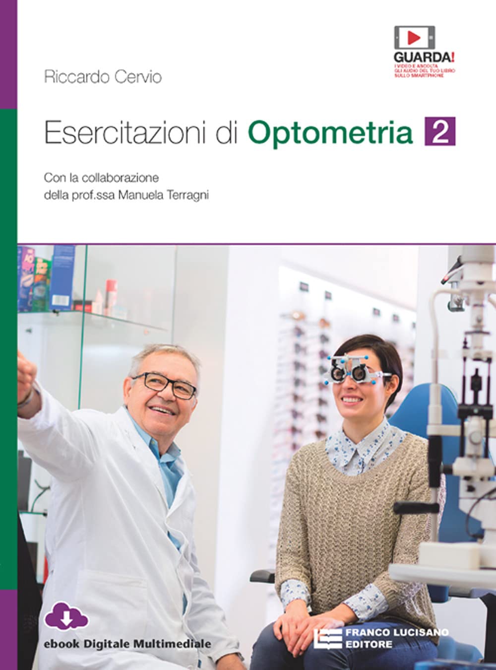 Esercitazioni di optometria. Per le Scuole superiori. Con Contenuto digitale (fornito elettronicamente) (Vol. 2) book