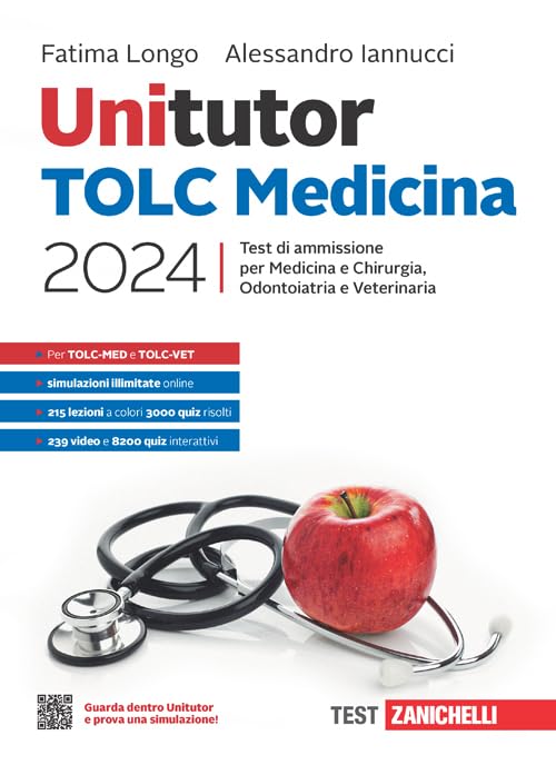 Unitutor TOLC Medicina 2024. Test di ammissione per Medicina e Chirurgia, Odontoiatria e Veterinaria. Con e-book Medicine