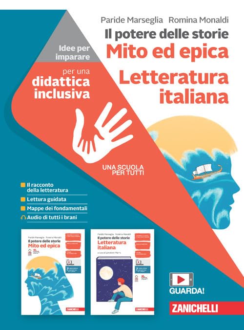 Il potere delle storie. Idee per imparare. Mito ed epica. Con Letteratura italiana. Per la Scuola media book