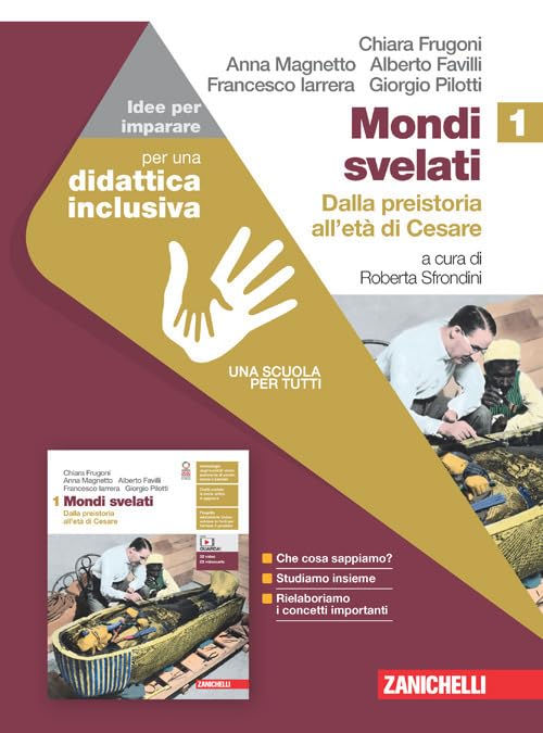 Mondi svelati. Idee per imparare. Per le Scuole superiori. Dalla preistoria all'età di Cesare (Vol. 1) Study Guides