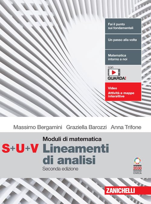 Moduli di matematica. Modulo S+U+V. Lineamenti di analisi. Per le Scuole superiori. Con espansione online book
