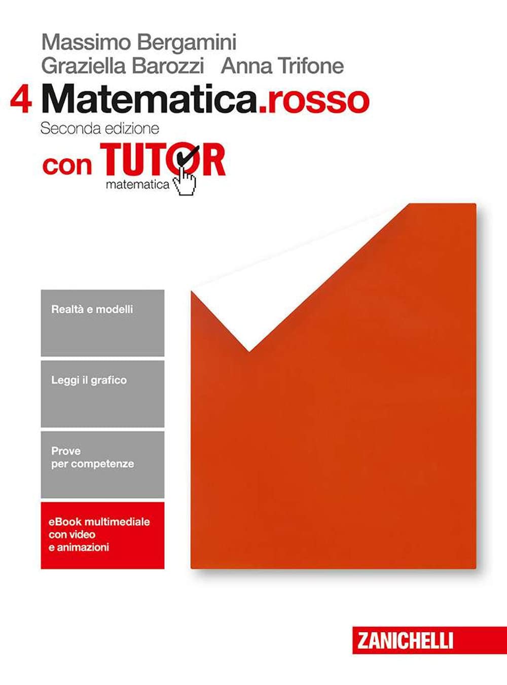 Matematica.rosso. Per le Scuole superiori. Con Contenuto digitale (fornito elettronicamente) (Vol. 4) Professional & Reference Books