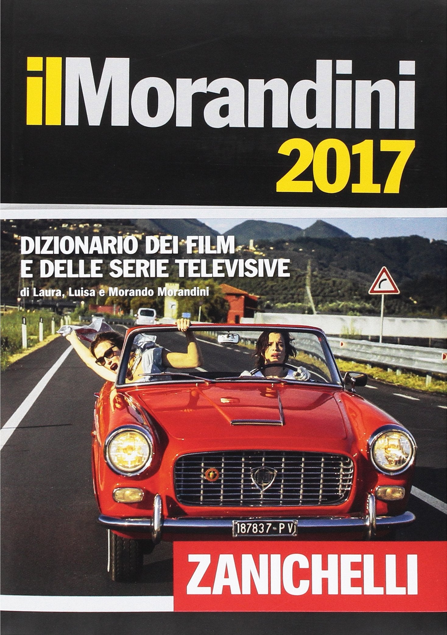 Il Morandini 2017. Dizionario dei film e delle serie televisive book
