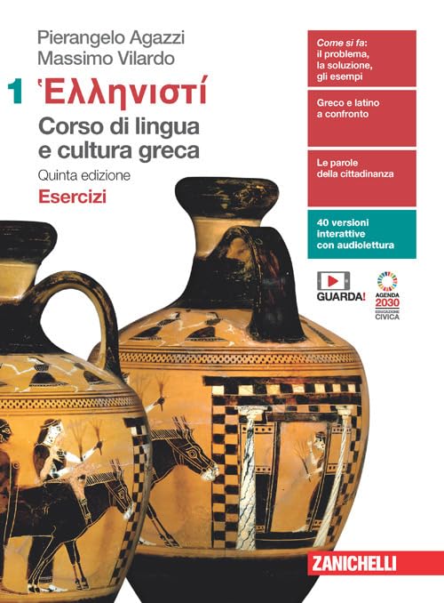 Hellenistì. Corso di lingua e cultura greca. Esercizi. Per le Scuole superiori. Con Contenuto digitale (fornito elettronicamente) (Vol. 1) book