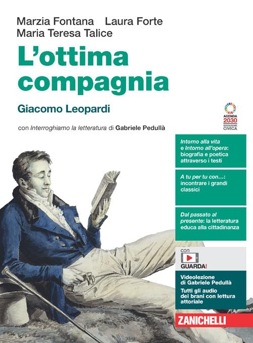 L'ottima compagnia. Giacomo Leopardi. Per le Scuole superiori. Con e-book. Con espansione online Professional & Reference Books