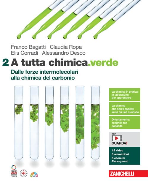 A tutta chimica.verde. Per le Scuole superiori. Con espansione online. Dalle forze intermolecolari alla chimica del carbonio (Vol. 2) book