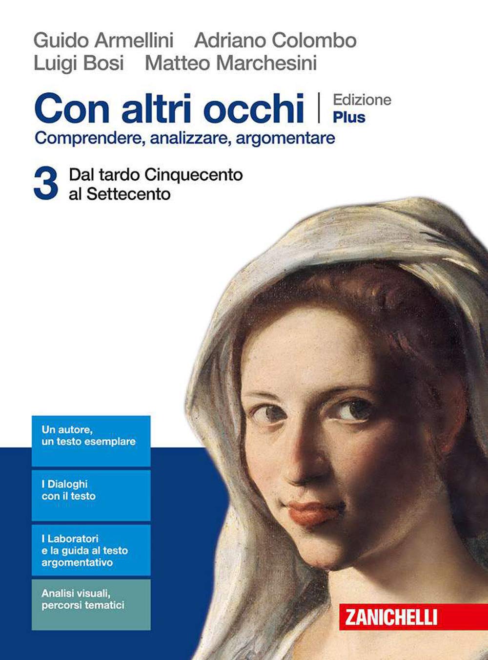 Con altri occhi Plus. Comprendere, analizzare, argomentare. Per le Scuole superiori. Con e-book. Con espansione online. Dal tardo Cinquecento al Settecento (Vol. 3) Professional & Reference Books