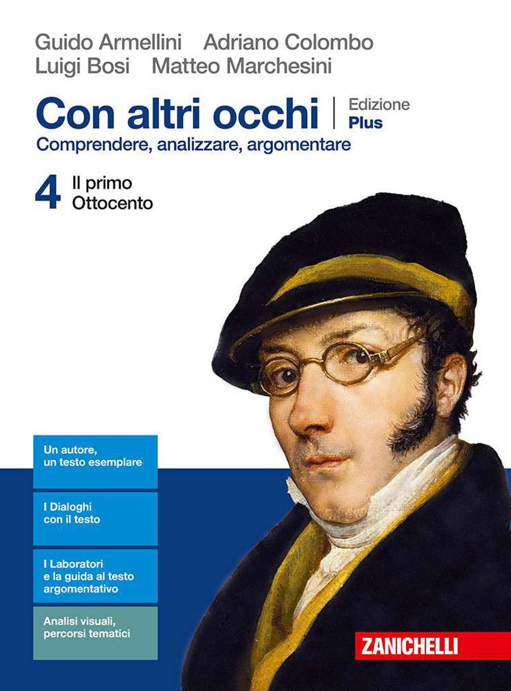 Con altri occhi Plus. Comprendere, analizzare, argomentare. Per le Scuole superiori. Con e-book. Con espansione online. Il primo Ottocento (Vol. 4) Professional & Reference Books