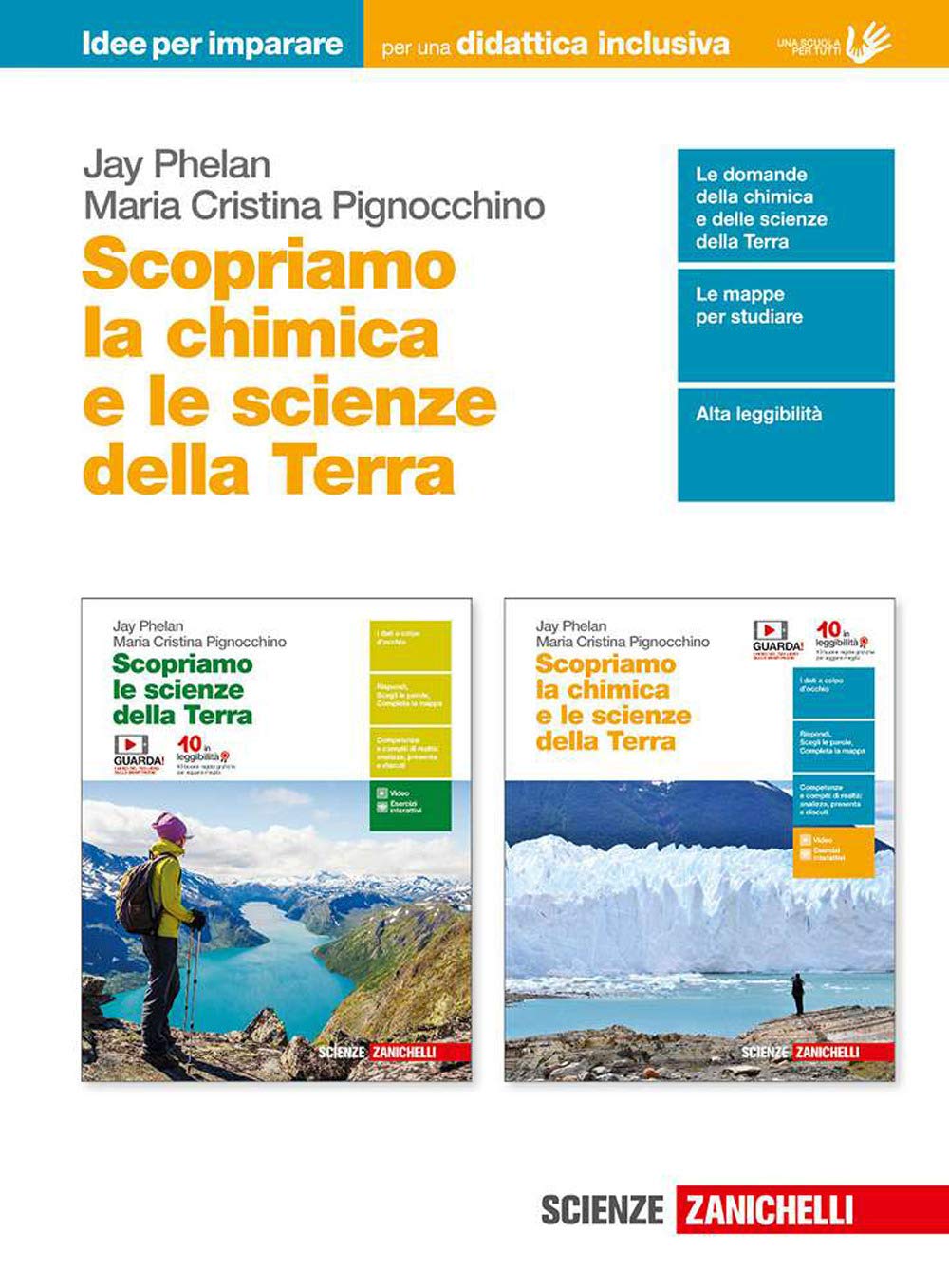 Scopriamo la chimica e le scienze della Terra. Idee per imparare. Per le Scuole superiori book