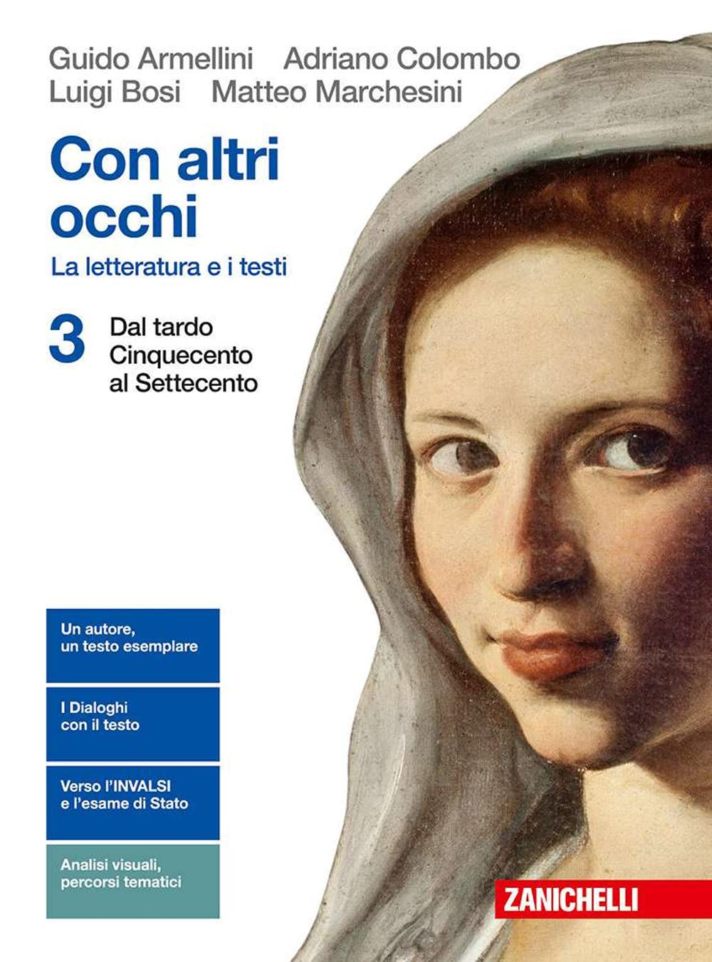 Con altri occhi. La letteratura e i testi. Per le Scuole superiori. Con Contenuto digitale (fornito elettronicamente). Dal tardo Cinquecento al Settecento (Vol. 3) Professional & Reference Books